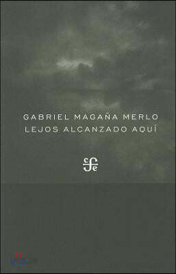 Lejos alcanzado aqui / Far reached from here