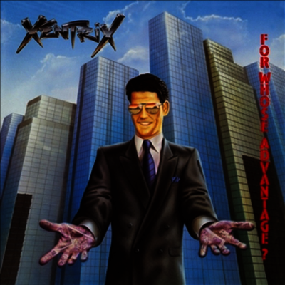 Xentrix — For Whose Advantage? 앨범 커버