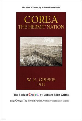   ѱ.The Book of Corea.The Hermit Nation., by William Elliot Griffis