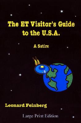 The ET Visitor's Guide to the U.S.A.: A Satire