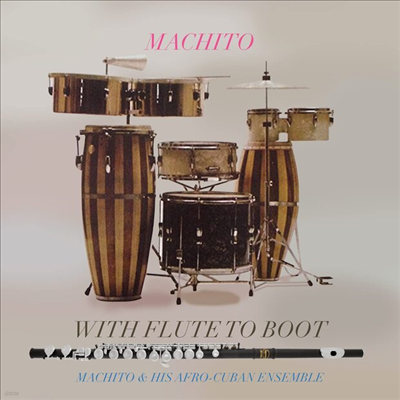 Machito & His Afro-Cuban Jazz Ensemble - With Flute To Boot (CD-R)