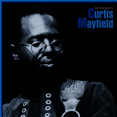 Curtis Mayfield — Very Best Of Curtis Mayfield 앨범 커버