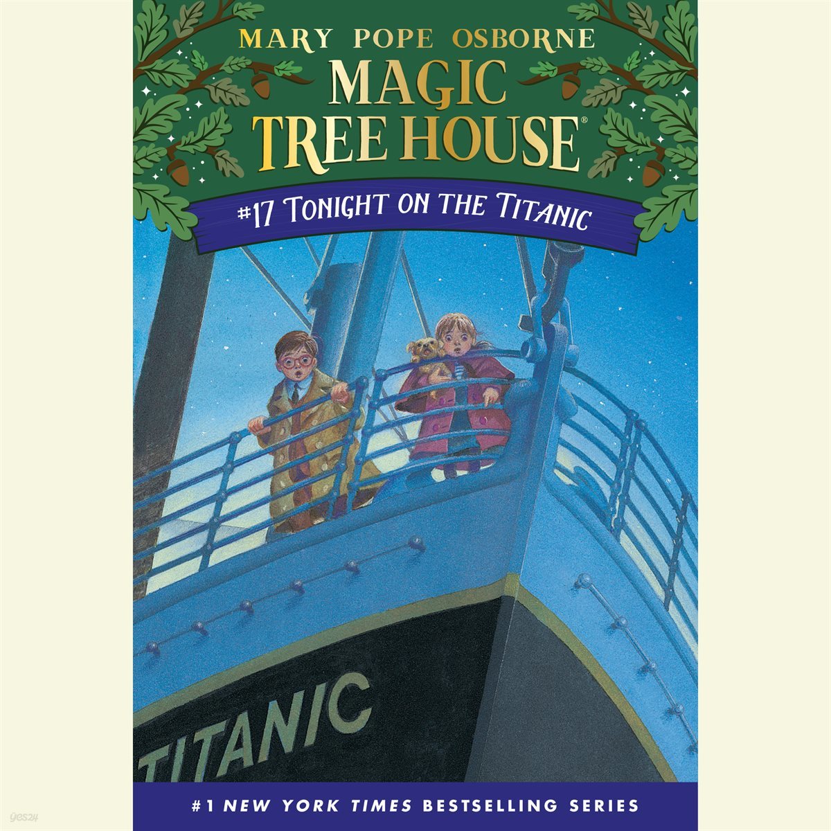 Tonight on the Titanic (Magic Tree House 매직트리하우스 #17)