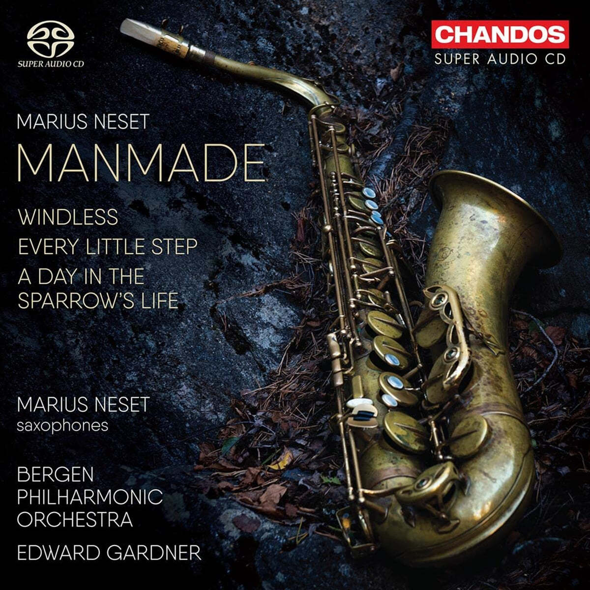Edward Gardner 마리우스 네셋: 색소폰 협주곡 (Marius Neset: Concerto for Saxophone and Symphony Orchestra 'Manmade')