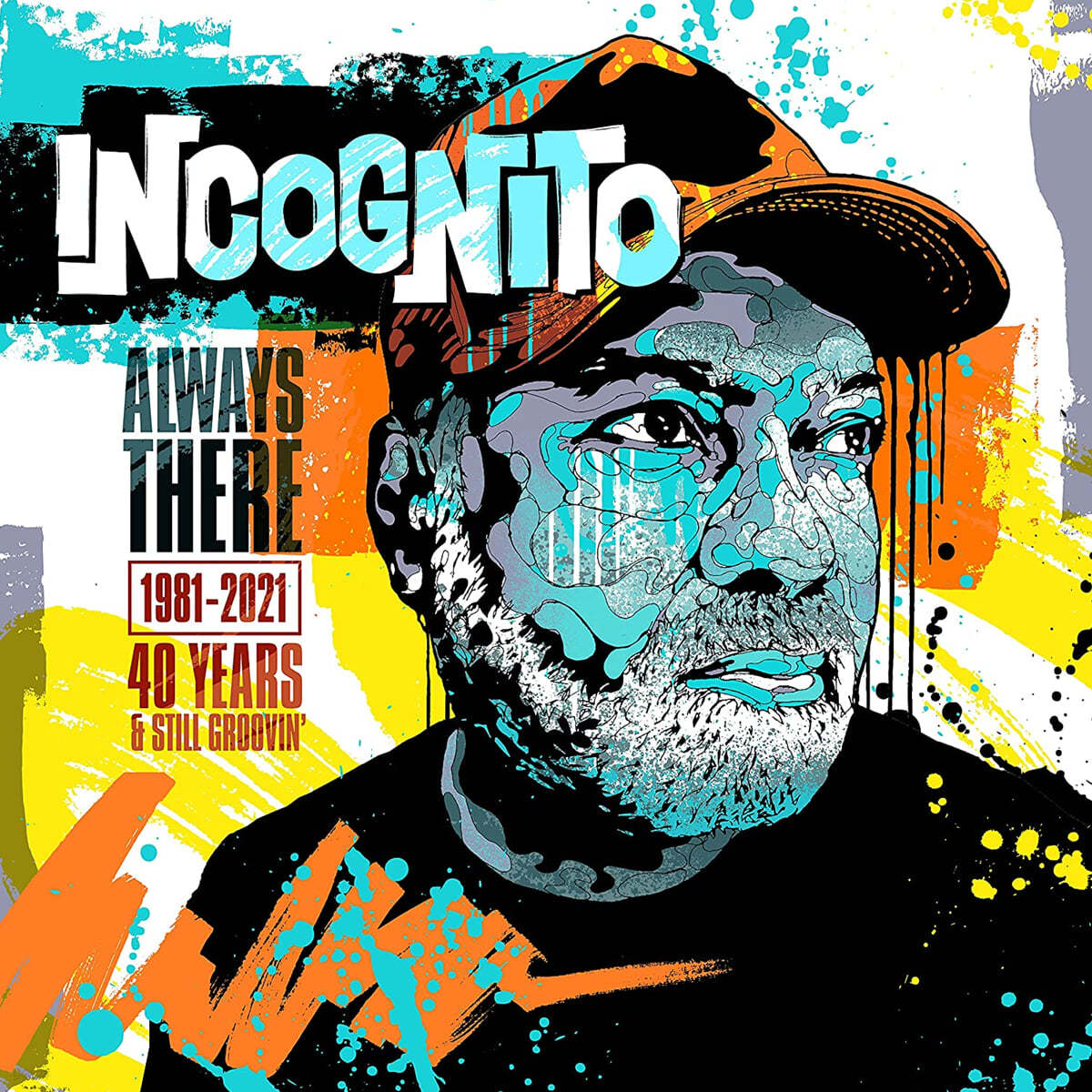 Incognito (인코그니토) - Always There 1981-2021 (40 Years &amp; Still Groovin&#39;)