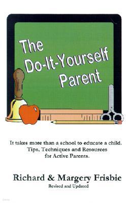 The Do-It-Yourself Parent