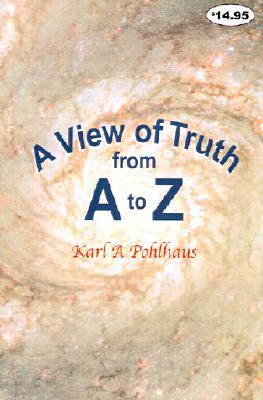 A View of Truth from A to Z