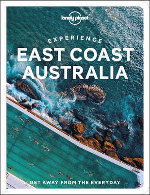 Lonely Planet Experience East Coast Australia