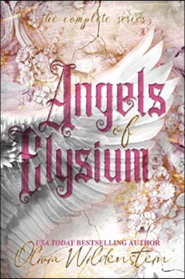 Angels of Elysium: the Complete Series