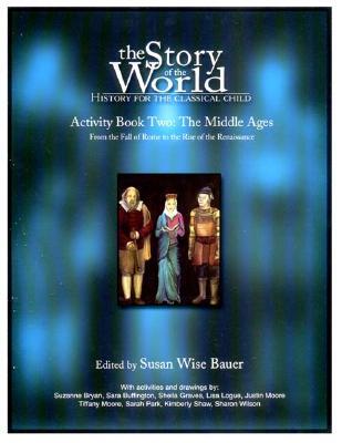 The Story of the World, Vol 2 : The Middle Ages : Activity Book
