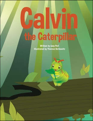 Calvin the Caterpillar