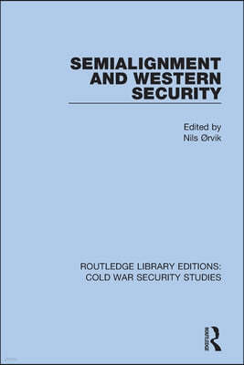 Semialignment and Western Security
