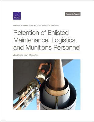 Retention of Enlisted Maintenance, Logistics, and Munitions Personnel: Analysis and Results