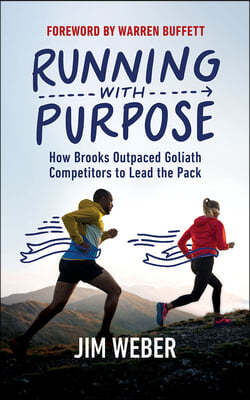 Running with Purpose: How Brooks Outpaced Goliath Competitors to Lead the Pack