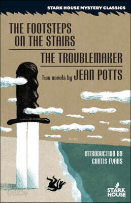 The Footsteps on the Stairs / The Troublemaker