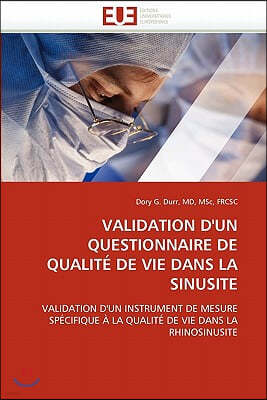 Validation d'un questionnaire de qualite de vie dans la sinusite