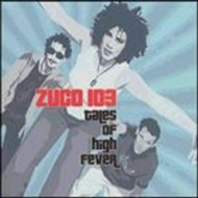 Zuco103 - Tales Of High Fever (CD)