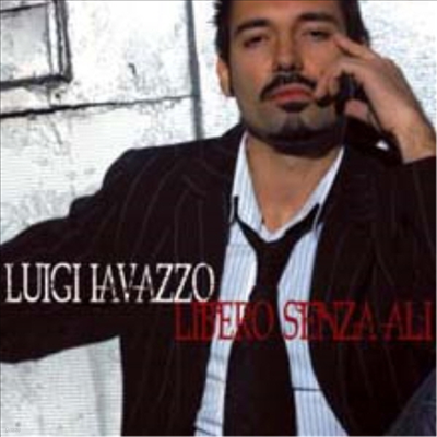 Luigi Iavazzo - Libero Senza Ali (CD)