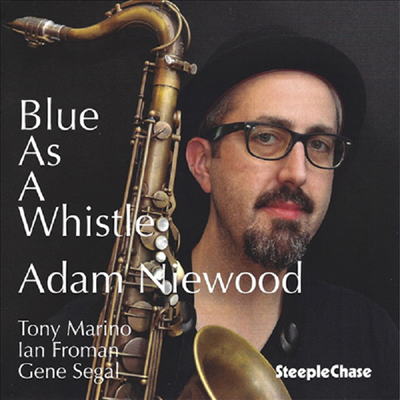 Adam Niewood - Blue As A Whistle (CD)