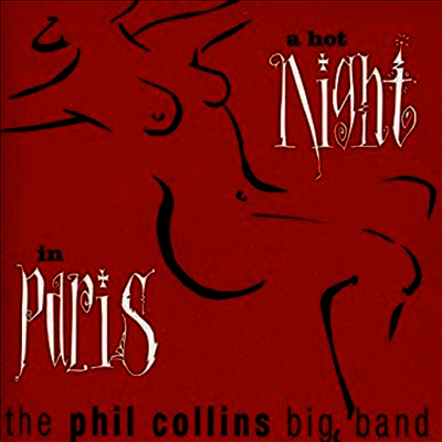 Phil Collins Big Band — A Hot Night In Paris 앨범 커버