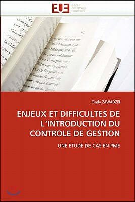 Enjeux Et Difficultes de L Introduction Du Controle de Gestion