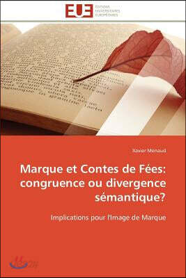 Marque et contes de fees: congruence ou divergence semantique?