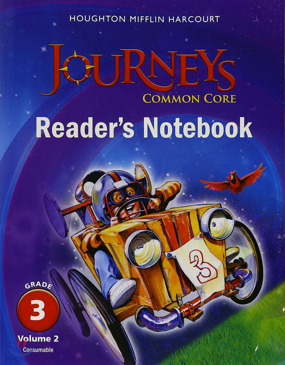 Journeys Common Core Reader&#39;s Notebook G3.2