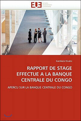 Rapport de Stage Effectu? ? La Banque Centrale Du Congo