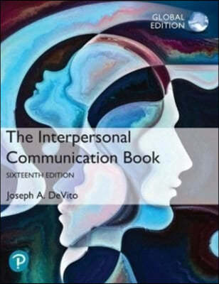 Interpersonal Communication Book, The, Global Edition