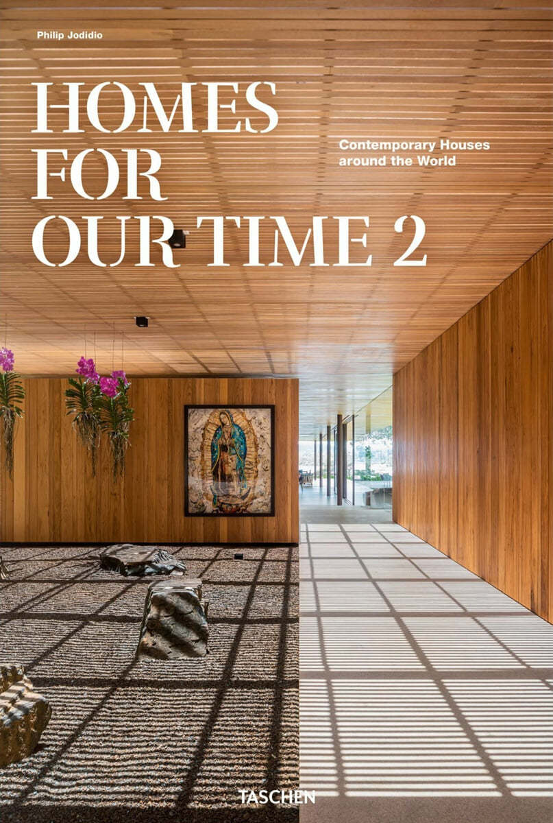 Homes for Our Time. Contemporary Houses around the World. Vol. 2