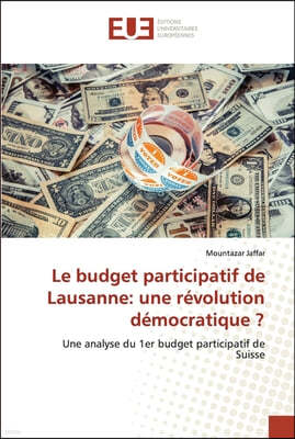 Le budget participatif de Lausanne: une revolution democratique ?