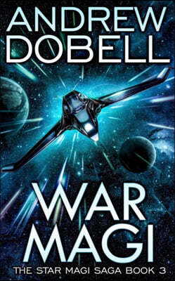 War Magi: A Space Opera Fantasy Adventure