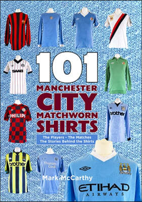 101 Manchester City Matchworn Shirts