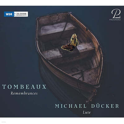 Michael Ducker 바로크 시대의 애도를 위한 음악 (Mourning Music From The Baroque Era - Tombeaux) 