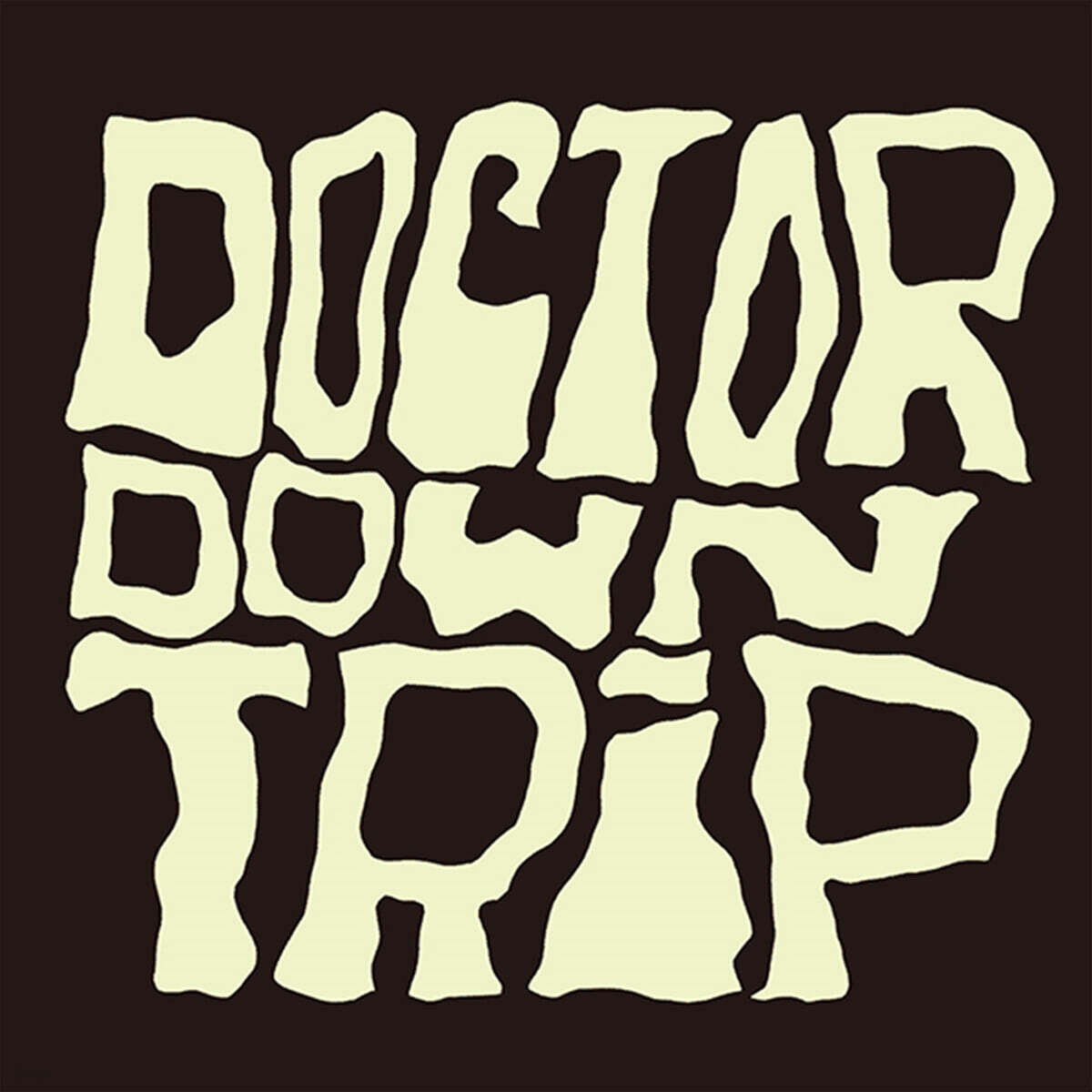 Doctor Down Trip (닥터 다운 트립) - Doctor Down Trip