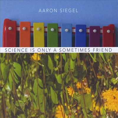 Aaron Siegel - Science Is Only A Sometimes Friend (CD)