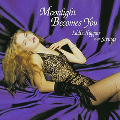Eddie Higgins — Moonlight Becomes You 앨범 커버