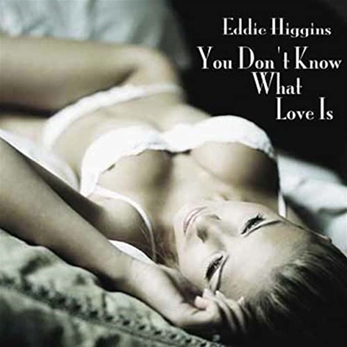 Eddie Higgins (에디 히긴스) - You Don&#39;t Know What Love Is [LP] 