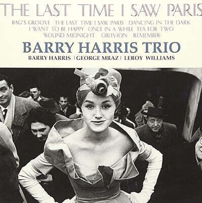 Barry Harris Trio — The Last Time I Saw Paris 앨범 커버