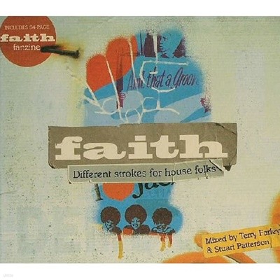 Terry Farley & Stuart Patterson - Faith Presents... Different Strokes For House Folks (수입)