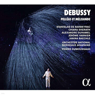 Pierre Dumoussaud ߽:  '緹ƽ Ḯ'  (Debussy: Pelleas und Melisande)