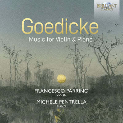 Francesco Parrino ˷ ǥκġ : ̿ø ҳŸ, 10 ǰ (Alexander Fyodorovich Goedicke: Violin Sonatas, 10 Pieces) 