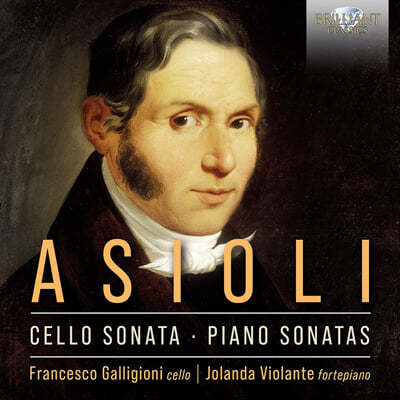 Francesco Galligioni  ƽÿø: ÿ ҳŸ, ǾƳ ҳŸ (Bonifazio Asioli: Cello Sonata, Piano Sonatas)