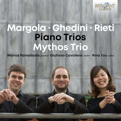 Mythos Trio  / Ե / Ƽ: ǾƳ  - 佺 ִ (Margola / Ghedini / Rieti: Piano Trios) 