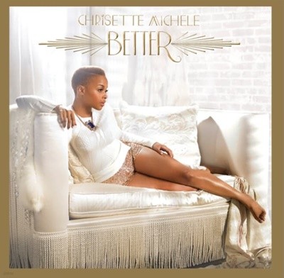 Chrisette Michele(크리셋 미셸) - Better