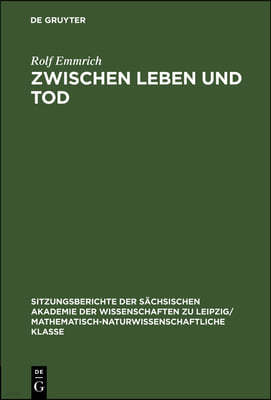 Zwischen Leben Und Tod: Ärztliche Probleme Der Thanatologie