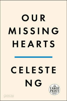 Our Missing Hearts: Reese's Book Club: A Novel
