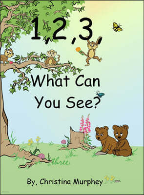 1, 2, 3, What Can You See?