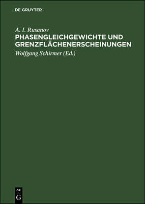 Phasengleichgewichte Und Grenzflächenerscheinungen