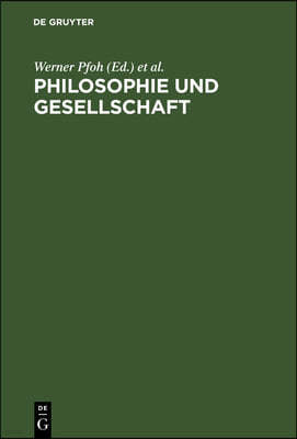 Philosophie Und Gesellschaft: Beiträge Zum Studium Der Marxistischen Philosophie